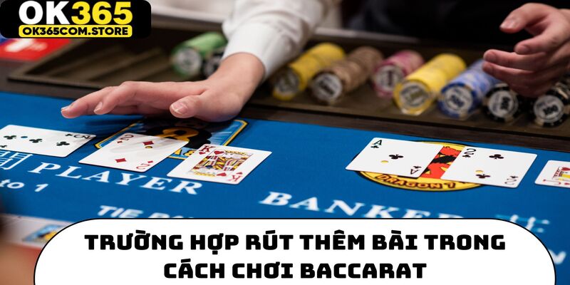 Các trường hợp được áp dụng quy tắc rút thêm bài